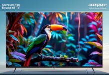 Acerpure announces new Aspire Neo, Swift Neo UHD LED, and Elevate Neo QLED smart TV in India.